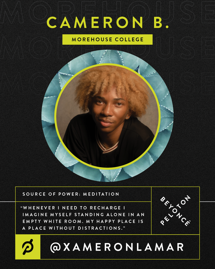 HBCU Spotlight — Cameron B., Morehouse College. Source of power: meditation.