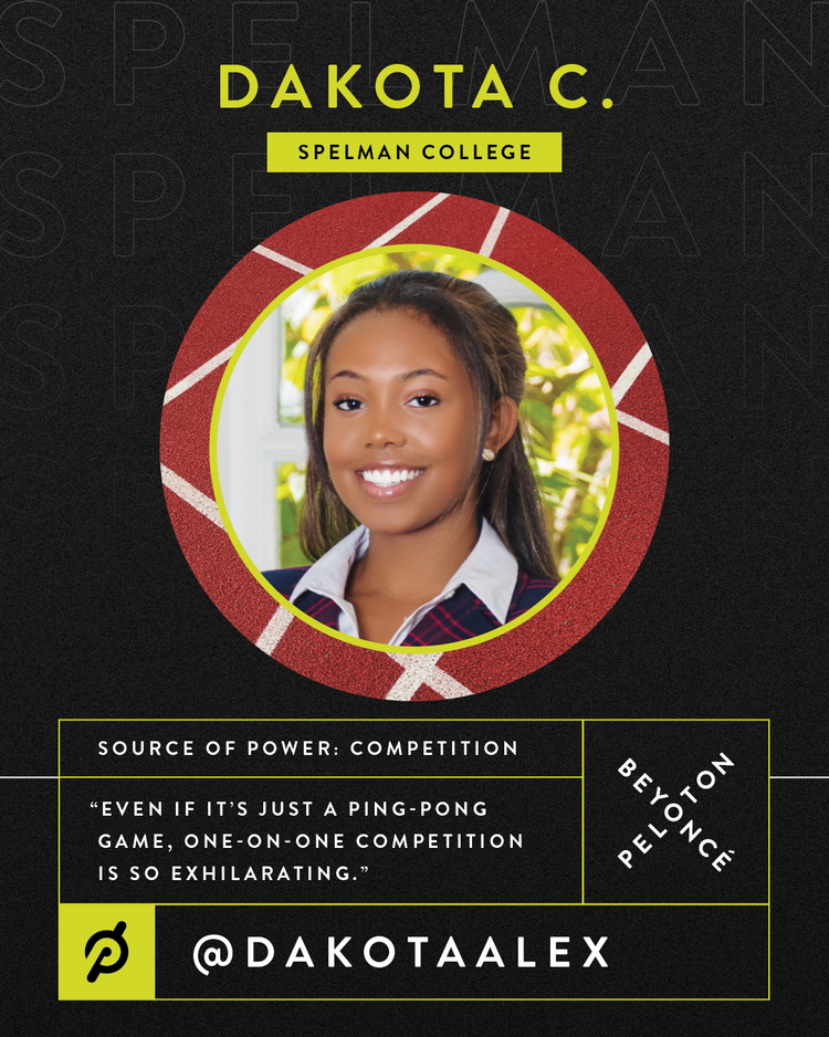 HBCU Spotlight — Dakota C., Spelman College. Source of power: competition.