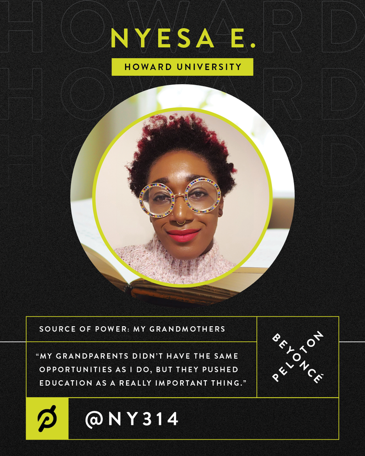 HBCU Spotlight — Nyesa E., Howard University. Source of power: my grandmothers.